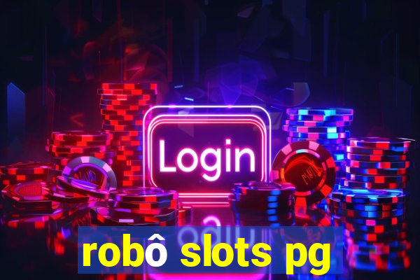 robô slots pg